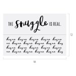 THE SNUGGLE IS REAL CHALK TRANSFER